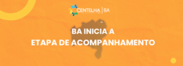 Etapa de Acompanhamento é iniciada no Programa Centelha 2 Bahia